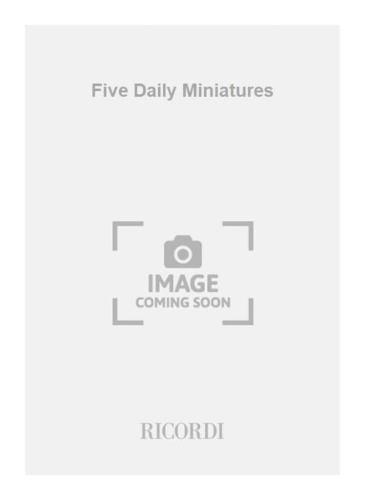 Five Daily Miniatures